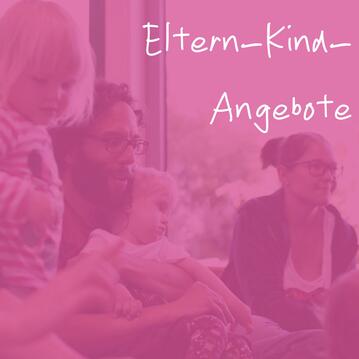Eltern-Kind-Angebote